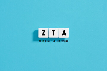 White letter blocks on blue background with the acronym ZTA Zero Trust Architecture. network security concept. - obrazy, fototapety, plakaty