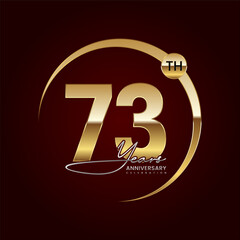 73th Anniversary. Luxury logo design with golden ring. Handwritten style text. Logo Vector Template