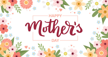 Mother s day banner with flowers, greeting card template, vector illustration with hand drawn lettering