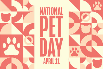 National Pet Day. April 11. Holiday concept. Template for background, banner, card, poster with text inscription. Vector EPS10 illustration.