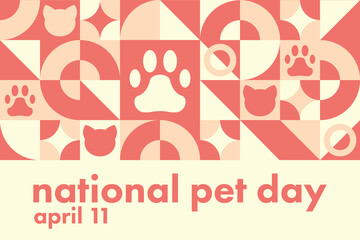 National Pet Day. April 11. Holiday concept. Template for background, banner, card, poster with text inscription. Vector EPS10 illustration.