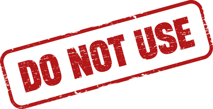 Do not use grunge rubber stamp