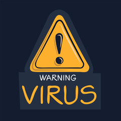 Warning sign (Virus), vector illustration.