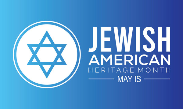 Jewish American Heritage Month. Celebrated in May. Annual recognition of Jewish American achievements in Vector illustration template background design.