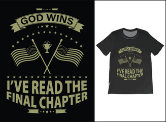 Spoiler God Wins I have Read the final chapter Funny Christian T-Shirt Vector, USA Flag shirt, Religious T-Shirt, American Patriot God Shirt, Patriotic Cross T Shirt, Funny God Shirt, USA Flag