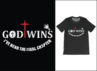 Spoiler God Wins I have Read the final chapter Funny Christian T-Shirt Vector, USA Flag shirt, Religious T-Shirt, American Patriot God Shirt, Patriotic Cross T Shirt, Funny God Shirt, USA Flag