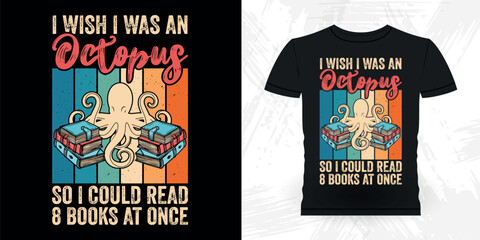 Book Lover Funny Sea Animal Lover Retro Vintage Octopus T-shirt Design