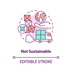 Not sustainable concept icon. Environment harm. Supply chain challenge abstract idea thin line illustration. Isolated outline drawing. Editable stroke. Arial, Myriad Pro-Bold fonts used