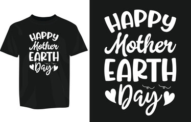 Earth day typography design template for tshirts, mugs, stickers etc. Earth day typography tshirt