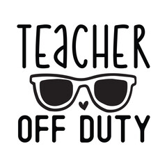 Teacher off duty
