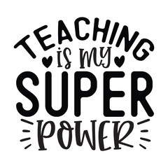 Teaching is my super power
