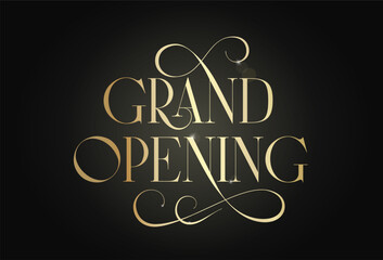 Grand opening Vector Advertising Template. Promo Lettering Background Scene with Golden Classic color Social Media Poster Card Mockup Inscription Banner
