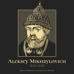 Aleksey Mikhaylovich (1629-1676) was the Tsar of Russia from 1645 until his death in 1676.