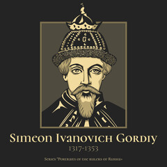 Simeon Ivanovich Gordiy (1317-1353) was Prince of Moscow and Grand Prince of Vladimir.