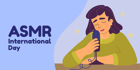 International ASMR day. Young woman with her eyes closed sits in front a microphone and speaks in whispers. Recording voice ASMR content, podcast or audio blog. Flat style illustration.