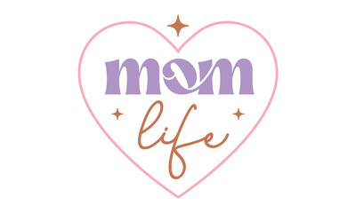mom life retro SVG.