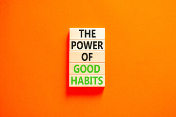 The power of good habits symbol. Concept words The power of good habits on wooden block. Beautiful...
