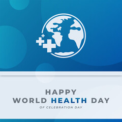World Health Day Celebration Vector Design Illustration for Background, Poster, Banner, Advertising, Greeting Card