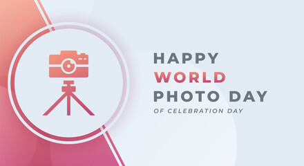 World Photo or Photography Day Celebration Vector Design Illustration for Background, Poster, Banner, Advertising, Greeting Card