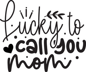 Mother's Day Svg,Mother's Day Svg Bundle, Mom Svg Bundle, Mother's Day,Mother's Day Svg Bundle,Funny Mom Svg Bundle, Sarcastic Mom Svg Bundle,

Mother's Day, Mama Svg, Mommy And Me Svg, Mum Svg, Mothe