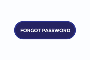 forget password vectors.sign label bubble speech forget password
