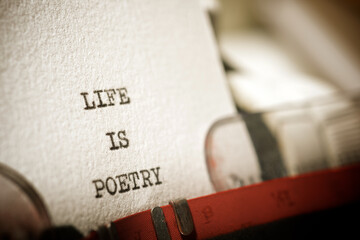 Life is poetry text - obrazy, fototapety, plakaty