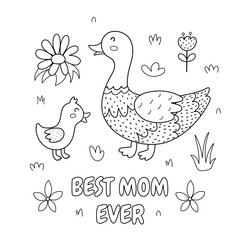 Best mom ever black and white print with a cute mother duck and her baby chick. Funny animals family coloring page for Mother’s Day. Vector illustration