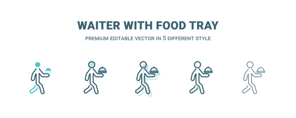 waiter with food tray icon in 5 different style. Outline, filled, two color, thin waiter with food tray icon isolated on white background. Editable vector can be used web and mobile