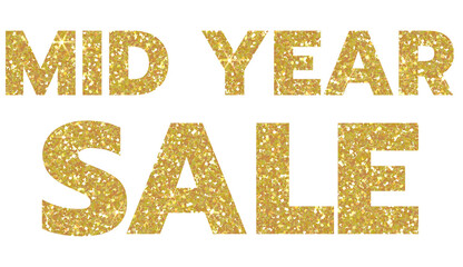 Golden glitter text mid year sale.MID YEAR SALE. Design for decorating, background, wallpaper, illustration.