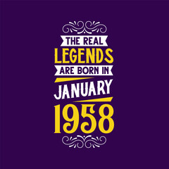 The real legend are born in January 1923. Born in January 1923 Retro Vintage Birthday