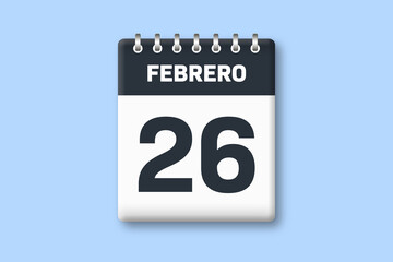 26 de febrero - fecha calendario pagina calendario - vigesimo sexto dia de febrero sobre fondo azul
