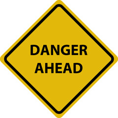 shaped road sign with the words DANGER AHEAD flat illustration on white background..eps