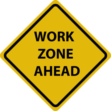 Work zone ahead warning sign, warning sign with text, vector illustration..eps