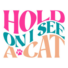 Hold on i see a cat svg