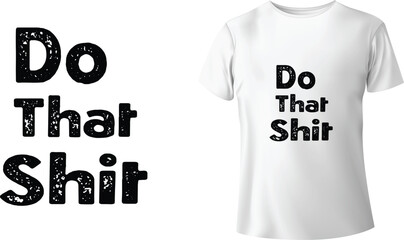 Naklejka premium Typographic Tshirt Design - T-shirt Design For Print Eps Vector