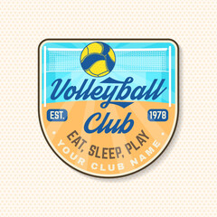Volleyball club patch, sticker design. Vector illustration. For college league sport club emblem, sign, logo. Vintage monochrome label, sticker, patch with volleyball ball and net silhouettes.