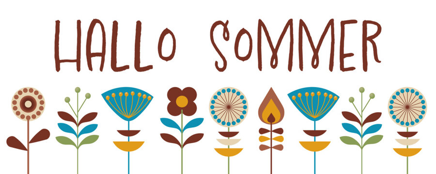 Hallo Sommer - Text in deutscher Sprache. Banner mit abstrakten Blumen im Retro-Stil.