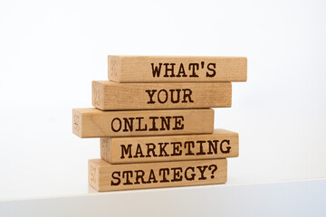 Wooden blocks with words 'What's Your Online Marketing Strategy?'.