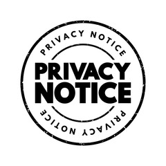 Privacy Notice text stamp, concept background