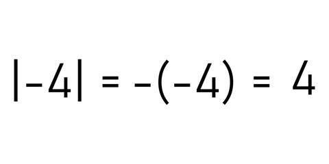 Absolute value of minus four. Absolute value equations of real number in mathematics.