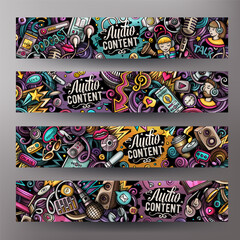 Cartoon vector doodle set of Audio Content banners