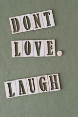 Obraz premium don't love. laugh