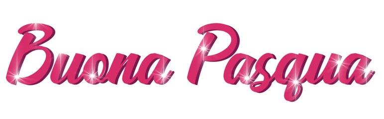 Fototapeta premium Buona Pasqua - Happy Easter written in Italian - Pink color with glitter - picture, poster, placard, banner, postcard, card. png