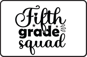 Fifth grade squad svg design