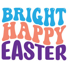  Easter retro  SVG design, Bright Happy Easter SVG