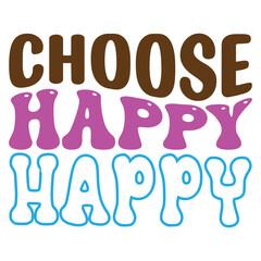 Easter retro  SVG design,  Choose Happy