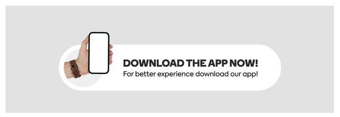 Download the app now. Simple Download the app now cover or banner with hand holding smartphone. Download our app sticker or label call to action. Hand Holding Mobile. Hand with phone. Download the app