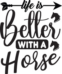 Life is Better with a Horse
