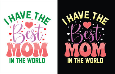 Mom t-shirt design, Mothers day t-shirt design,Typography t-shirt design,Best mom t-shirt design,mom, best typography,