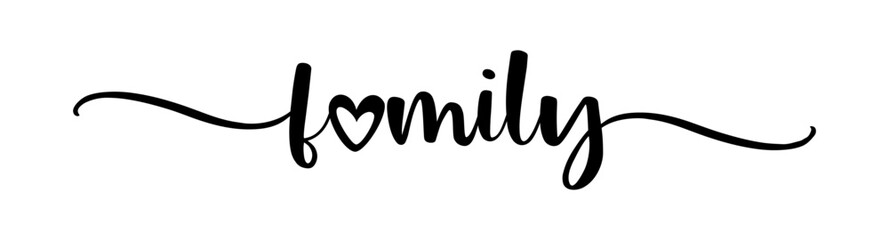 Family. Vector typography text. Inscription for home design, doormat, card, poster, banner, t-shirt. Hand drawn modern calligraphy text - family. Script word design illustration with heart.
